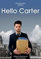 Hello Carter - CineBase | Carters, Movie tv, Hello