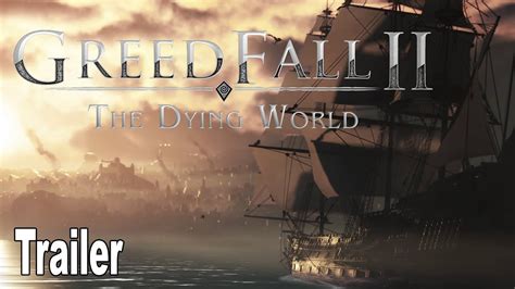 Greedfall The Dying World Reveal Trailer K Youtube