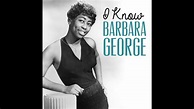 Barbara George - I Know 1962 - YouTube