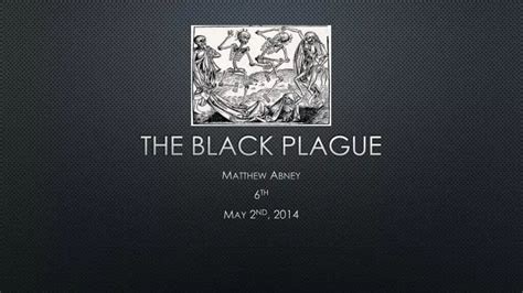 Ppt The Black Plague Powerpoint Presentation Free Download Id1924651