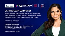 Univision Los Ángeles te invita a “Destino 2020: Our Voice”: una ...