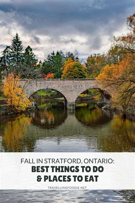 Fall in Stratford, Ontario - 7 Best Things To Do in Stratford in the Fall