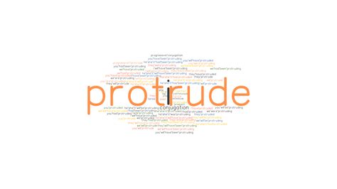 Protrude Past Tense Verb Forms Conjugate Protrude