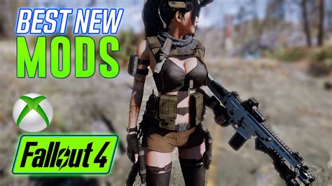 The Best New Fallout 4 Mods Xbox One And Pc Youtube