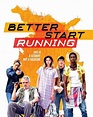 Better Start Running (2018) Pelicula Completa Español Latin