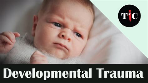 What Is Developmental Trauma Youtube