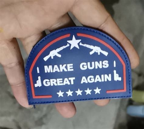 Make Guns Great Again Pvc Shooters Hunters 2a Trump Morale Patch Ebay