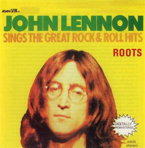 John Lennon 1975 Sings The Great Rock And Roll Hits Roots Bootleg