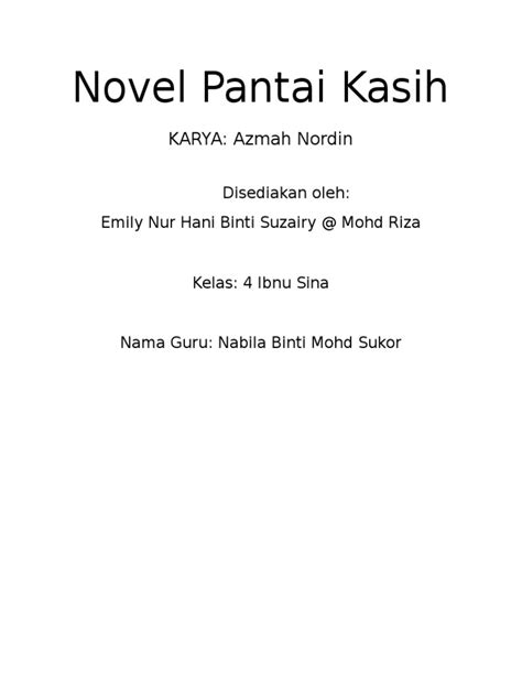 Komponen sastera dan novel bm / bahasa melayu. Novel Pantai Kasih.docx