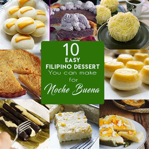 From new twists on old favorites to classic cookies to holiday pies, we've got delicious desserts for every occasion. 10 EASY FILIPINO DESSERT YOU CAN MAKE FOR NOCHE BUENA | The Skinny Pot