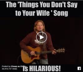 the things you don t say to your wife song dating love and sex tips