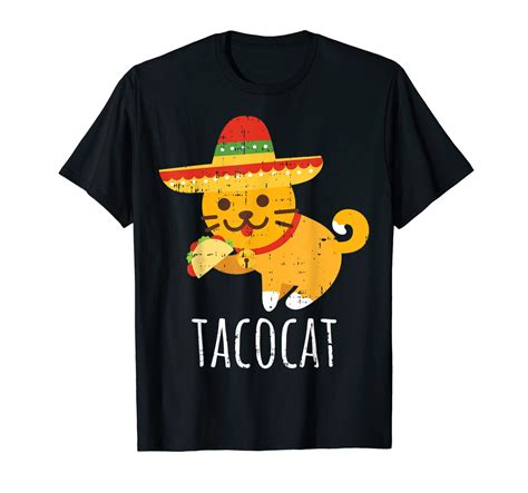Taco Cat Tacocat Funny Mexican Cinco De Mayo Shirt T Shirt Elnovelty