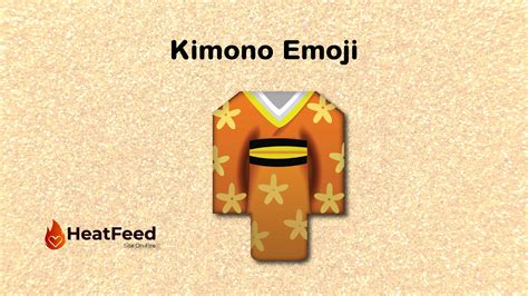 👘 Kimono Emoji Meaning Copy ️ And Paste 📝 Heatfeed