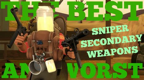The Best And Worst Tf2 Sniper Secondary Weapons Youtube