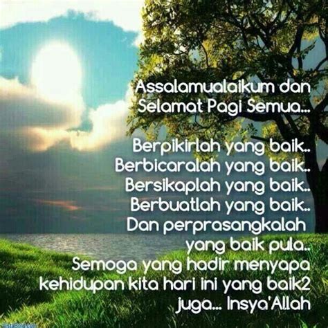 Allaahumma innaa nas aluka salaamatangfiddiini wa afiatan filjasadi waziaadatangfil ilmi wabarokatangfirizki wataubatangqoblalmaut warahmatan. Selamat pagi.... | Selamat pagi, Kutipan hidup, Hidup