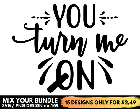 You Turn Me On Svg Files For Cricut Adult Humor Svg Funny Etsy