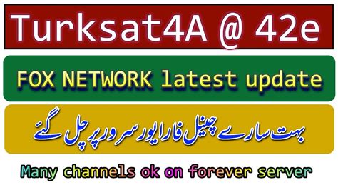 Turksat 42e Latest Update Fox Network Update 42e Forever Server