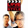 Love Hollywood Style - Rotten Tomatoes