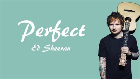 Ed Sheeran - Perfect (Lyrics) - YouTube