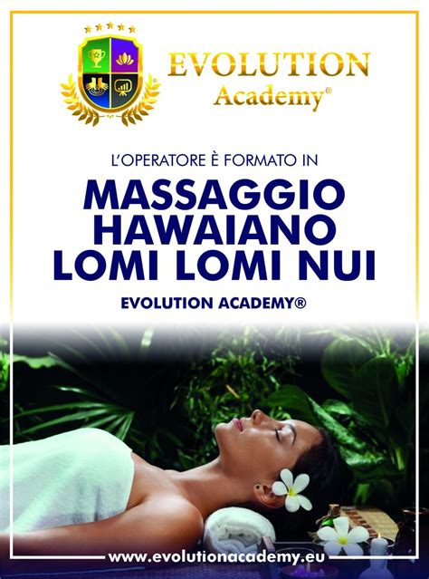 Corso Massaggio Hawaiano Lomi Lomi Nui Evolution Academy®