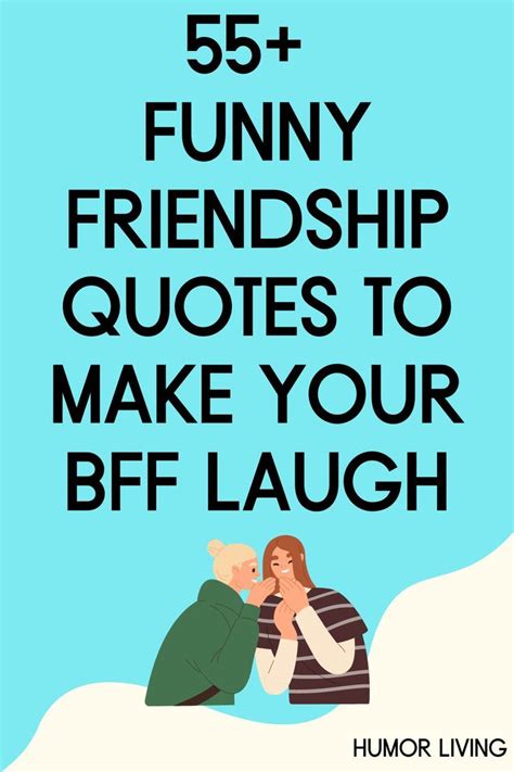 55 Funny Friendship Quotes To Share With Your Bff Friendship Quotes