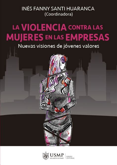 presentan libro sobre la violencia contra las mujeres en las empresas efecto responsable