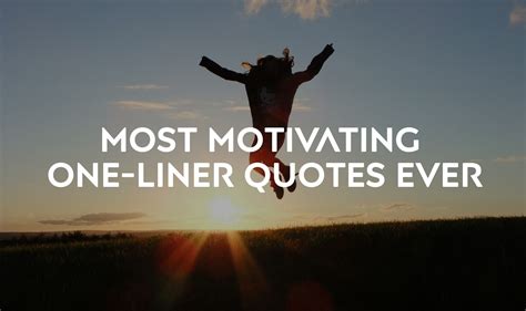 The 30 Best Ideas For One Line Motivational Quote Home Inspiration