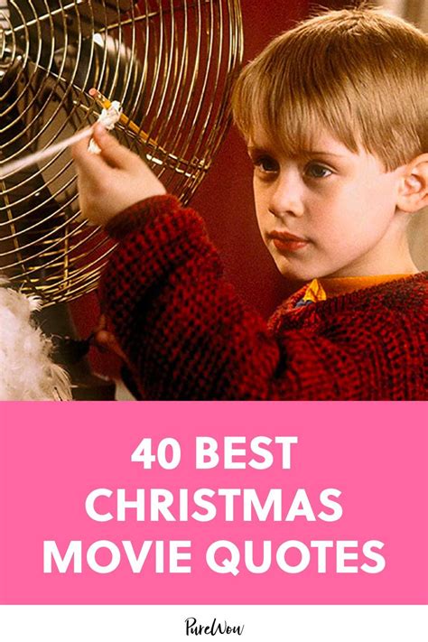 The 40 Best Christmas Movie Quotes Of All Time Christmas Movie Quotes Christmas Movie Quotes