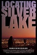 Locating Silver Lake (2018) - FilmAffinity