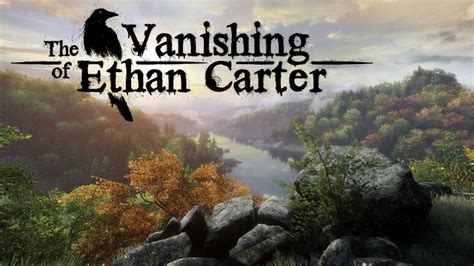The Vanishing Of Ethan Carter Pc