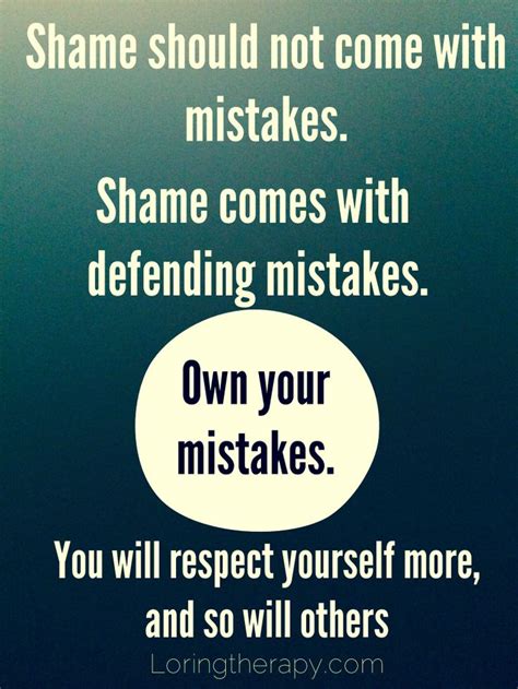 Own Your Mistakes Quotes Quotesgram