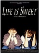 Life Is Sweet (1990)