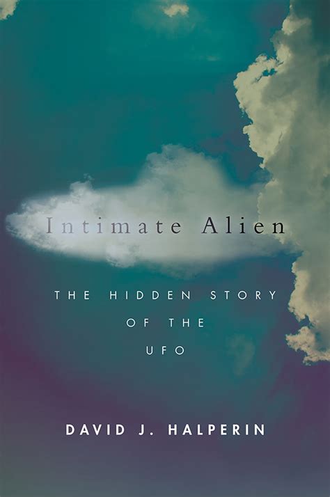 Skeptic The Michael Shermer Show David J Halperin — Intimate Alien