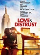 Affiche de Love & Distrust - Cinéma Passion
