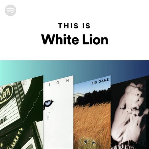 This Is White Lion Spotify Playlist