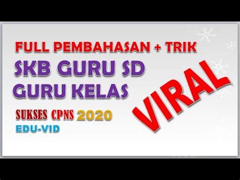 Soal Skb Guru Kelas Sd Cpns 2018 - Contoh Soal SKB