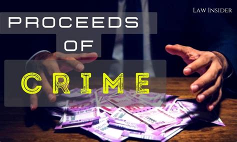 What Are The Proceeds Of Crime Law Insider India Insight Of Law