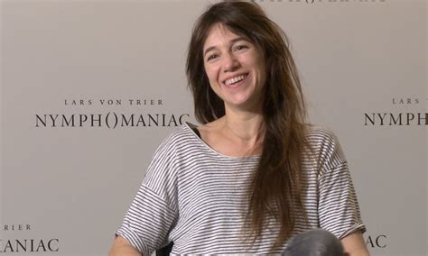Nymphomaniac Star Charlotte Gainsbourg The Sex Wasnt Hard The