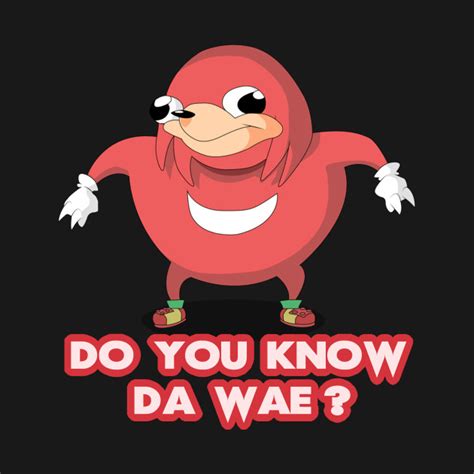 (dead meme compilation) don't click! Ugandan Knuckles Do You Know Da Wae Meme