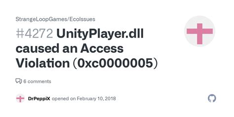 UnityPlayer Dll Caused An Access Violation 0xc0000005 Issue 4272
