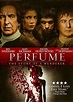 Perfume: The Story of a Murderer / Das Parfum - Die Geschichte eines ...