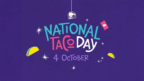 October 4 Is National Taco Day And Taco Bell Is Giving You Something To