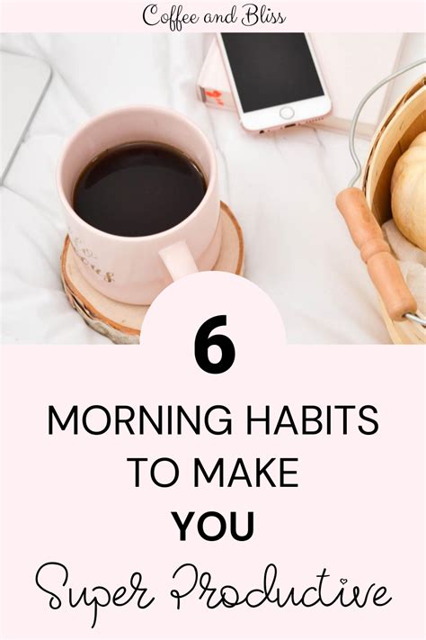 6 Morning Habits To Make You Super Productive In 2020 Productive