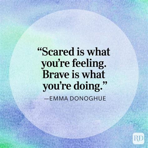 75 Courage Quotes To Inspire You To Face Your Fears