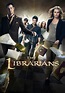 The Librarians | TVmaze