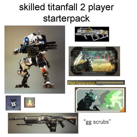 The Skilled Titanfall 2 Player Starterpack Rstarterpacks