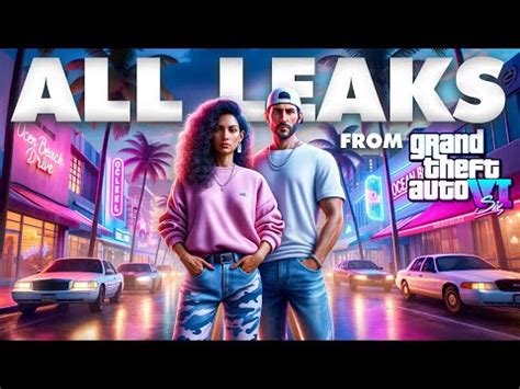 Gta All Leaks Everything You Need To Know Before The Gta Vi