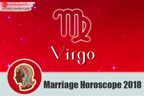 Virgo Marriage Horoscope 2018 Virgo 2018 Marriage Predictions