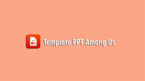 Download Template Ppt Among Us Ppt Aesthetic Gratis
