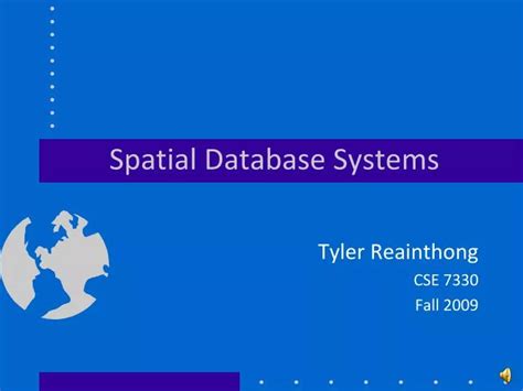 Ppt Spatial Database Systems Powerpoint Presentation Free Download